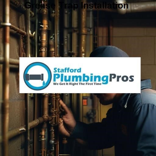 Stafford Plumbing Pros Grease Trap Installation