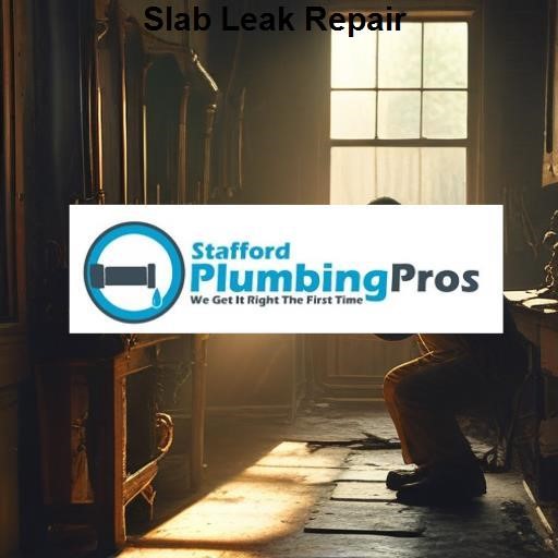 Stafford Plumbing Pros Slab Leak Repair
