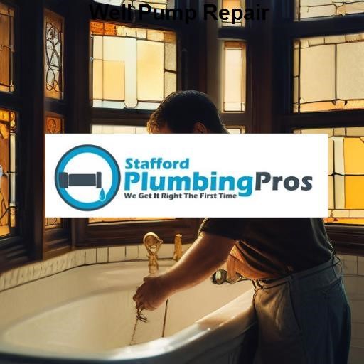 Stafford Plumbing Pros Well Pump Repair