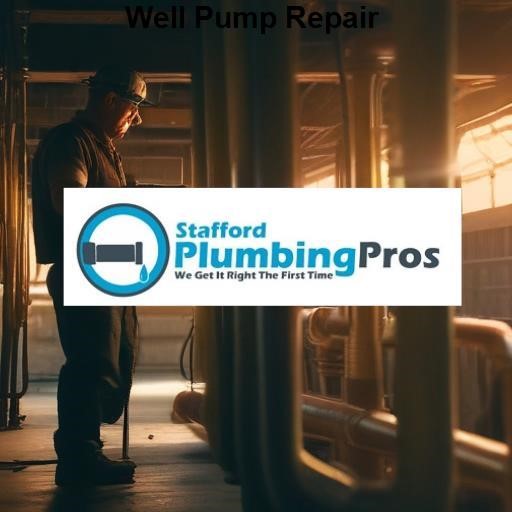 Stafford Plumbing Pros Well Pump Repair