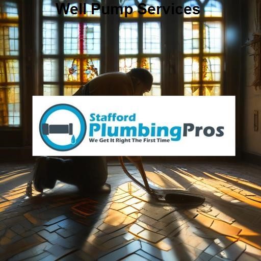 Stafford Plumbing Pros Well Pump Services